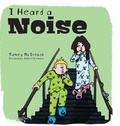 Cover: I Heard a Noise - FriesenPress