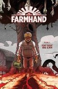 Cover: Farmhand Volume 1: Reap What Was Sown - Image Comics