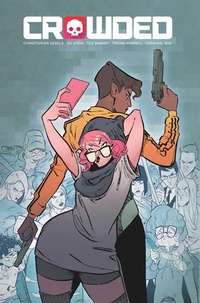Enlarge image Cover: Crowded Volume 1 - Image Comics