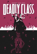 Cover: Deadly Class Volume 8: Never Go Back - Image Comics