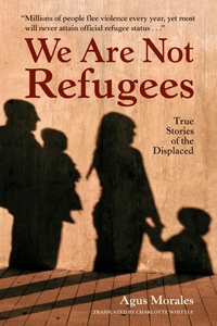 Enlarge image Cover: We Are Not Refugees - Charlesbridge Publishing,U.S.