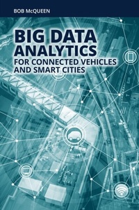 Enlarge image Cover: Big Data Analytics for Connected Vehicles and Smart Cities - Artech House