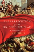 Cover: The Persecution of the Knights Templar - Pegasus Books