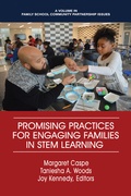 Cover: Promising Practices for Engaging Families in STEM Learning - Information Age Publishing