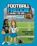 Cover: Football Freddie & Fumble the - Mascot Books