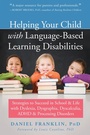 Cover: Helping Your Child with Language-Based Learning Disabilities - New Harbinger Publications