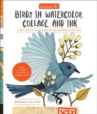 Abbildung von: Geninne's Art: Birds in Watercolor, Collage, and Ink - Quarry Books