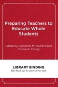Cover: Preparing Teachers to Educate Whole Students - Harvard Educational Publishing Group