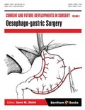 Cover: Current and Future Developments in Surgery: Volume 1: Oesophago-gastric Surgery - Bentham Science Publishers