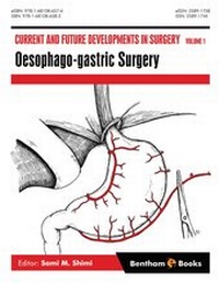 Abbildung von: Current and Future Developments in Surgery: Volume 1: Oesophago-gastric Surgery - Bentham Science Publishers