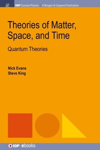 Abbildung von: Theories of Matter, Space, and Time - Morgan & Claypool Publishers