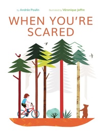 Enlarge image Cover: When You're Scared - Owlkids