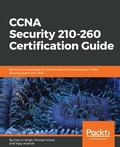 Cover: CCNA Security 210-260 Certification Guide - Packt Publishing Limited