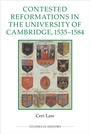Cover: Contested Reformations in the University of Cambridge, 1535-1584 - De Gruyter