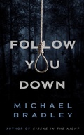 Cover: Follow You Down - Chicago Review Press
