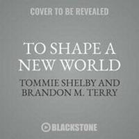 Enlarge image Cover: To Shape a New World Lib/E - Blackstone Publishing
