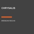 Cover: Chrysalis - Listening Library
