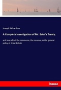 Cover: A Complete Investigation of Mr. Eden's Treaty, - Hansebooks