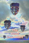 Cover: The Road Unravelled - Earlyworks Press