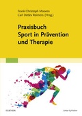 Cover: Praxisbuch Sport in Pr&auml;vention und Therapie - Urban & Fischer