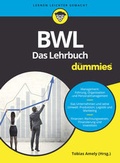 Cover: BWL f&uuml;r Dummies. Das Lehrbuch - Wiley-VCH