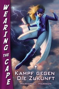 Cover: Kampf gegen die Zukunft - Uhrwerk-Verlag