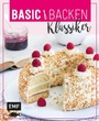 Cover: Basic Backen - Klassiker - Edition Michael Fischer / EMF Verlag