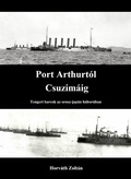 Cover: Port Arthurt&oacute;l Csuzim&aacute;ig - Horv&aacute;th Zolt&aacute;n