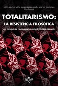 Bild: Totalitarismo : la resistencia filos&oacute;fica : 15 estudios de pensamiento pol&iacute;tico contempor&aacute;neo - Editorial Tecnos