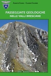 Abbildung von: Passeggiate geologiche nelle valli bresciane - Liberedizioni