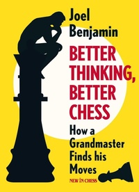 Enlarge image Cover: Better Thinking, Better Chess - New in Chess