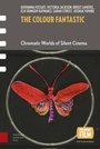 Cover: The Colour Fantastic - Amsterdam University Press