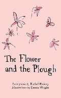 Cover: The Flower and the Plough - The Emma Press
