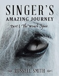Cover: Singer's Amazing Journey: Part I the Woach Spar - Lulu Publishing Services