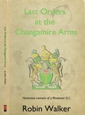 Cover: Last Orders at the Changamire Arms - Pillar International Publishing Ltd
