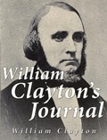 Cover: William Clayton's Journal - Charles River Editors
