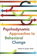 Cover: Psychodynamic Approaches to Behavioral Change - American Psychiatric Association Publishing