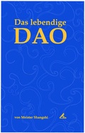 Cover: Das lebendige Dao - Thiele, Andrea