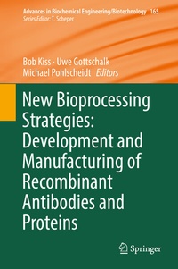 Abbildung von: New Bioprocessing Strategies: Development and Manufacturing of Recombinant Antibodies and Proteins - Springer