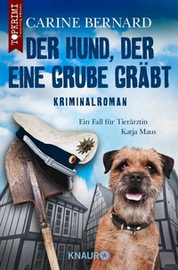 Abbildung von: Der Hund, der eine Grube gräbt - Knaur