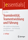 Cover: Teamidentit&auml;t, Teamentwicklung und F&uuml;hrung - Springer