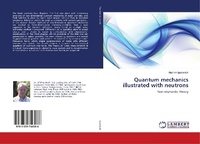 Abbildung von: Quantum mechanics illustrated with neutrons - LAP Lambert Academic Publishing