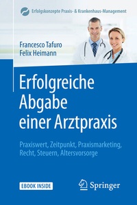 Abbildung von: Erfolgreiche Abgabe einer Arztpraxis - Springer