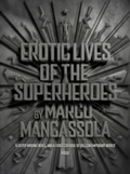 Cover: Erotic Lives of The Superheroes - Salammbo Press