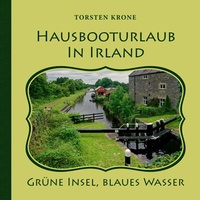Abbildung von: Hausbooturlaub in Irland - BoD - Books on Demand