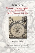 Cover: John Earle. Micro-cosmographie Or, A Peece of the World Discovered (1628) - K&ouml;nigshausen & Neumann