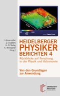 Cover: Heidelberger Physiker berichten / Von den Grundlagen zur Anwendung - heiBOOKS
