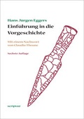 Cover: Einf&uuml;hrung in die Vorgeschichte - Westhafen Verlag
