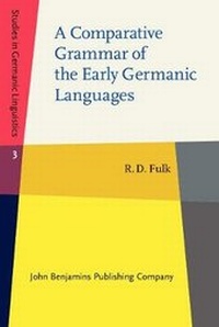 Enlarge image Cover: A Comparative Grammar of the Early Germanic Languages - John Benjamins Publishing Co