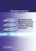 Cover: International Nuclear Management Academy (INMA) Master's Programmes in Nuclear Technology Management - IAEA